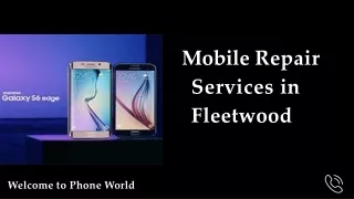 Mobile Phone Repair Services in  Fleetwood