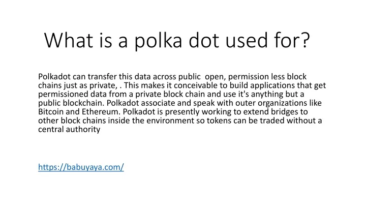 what is a polka dot used for