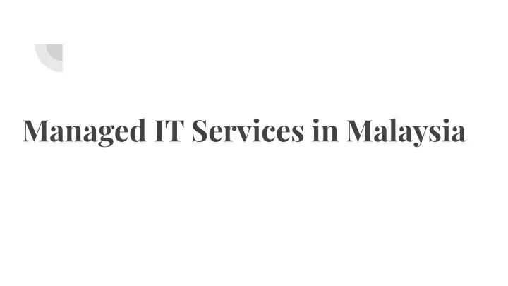 managed it services in malaysia