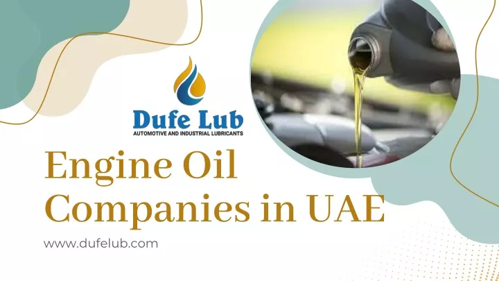 engine oil companies in uae www dufelub com