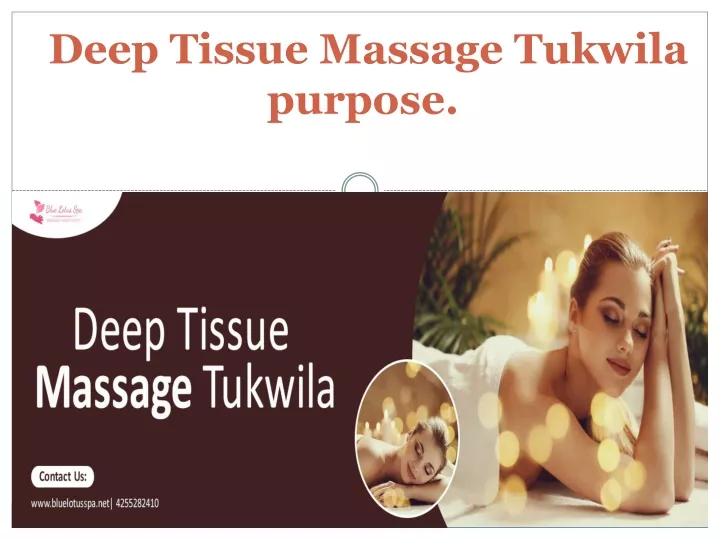 deep tissue massage tukwila purpose