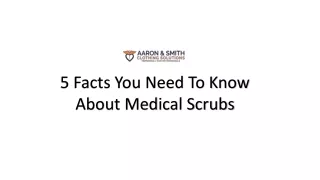 5 Facts You Need To Know About Medical Scrubs