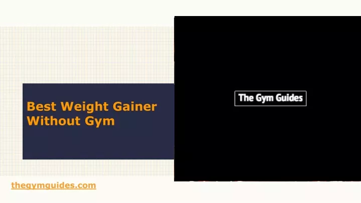 best weight gainer without gym