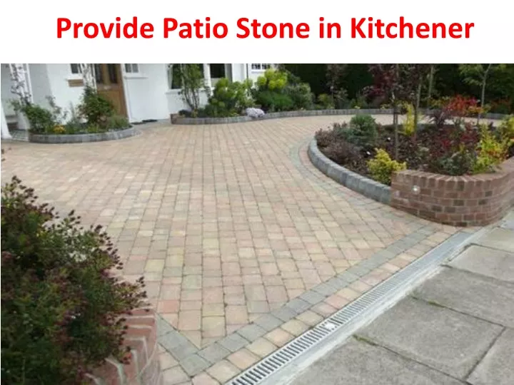 provide patio stone in kitchener