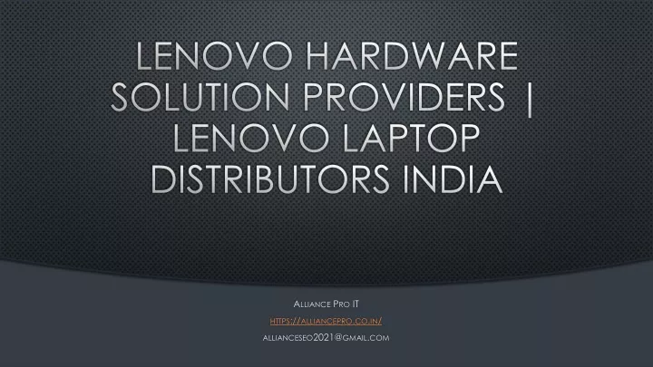 lenovo hardware solution providers lenovo laptop distributors india