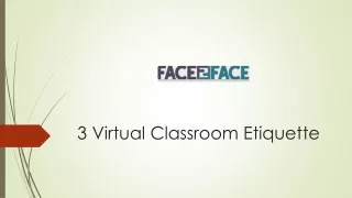 Virtual Classroom Etiquette by Face2Face