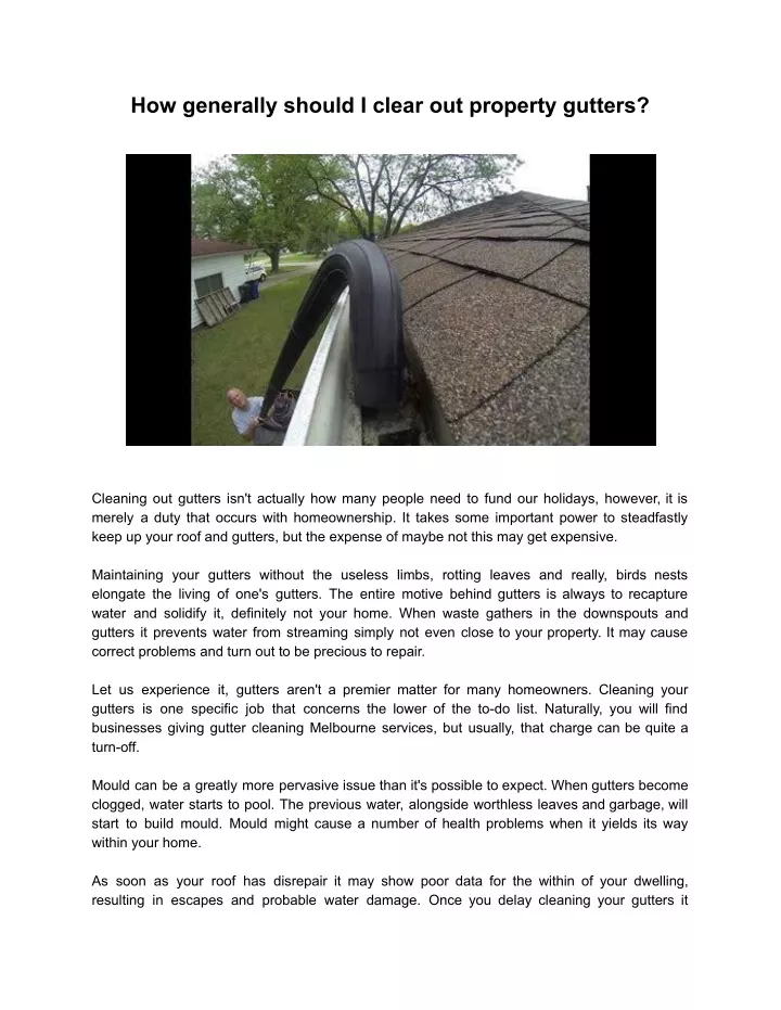 how generally should i clear out property gutters