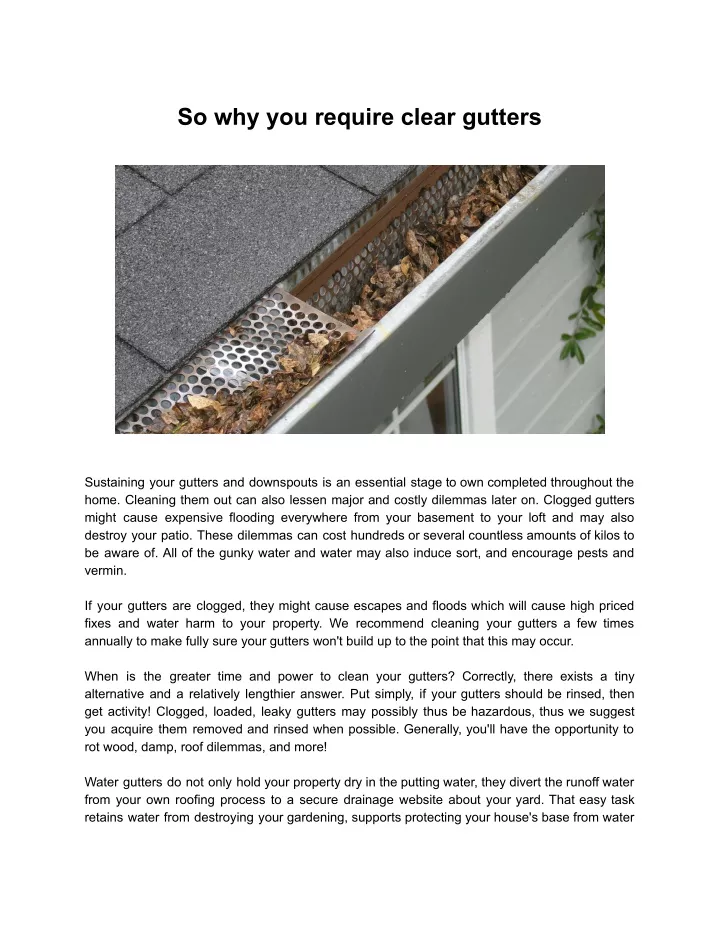 so why you require clear gutters