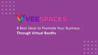 8 Best Ideas to Promote Your Business Through Virtual Booths