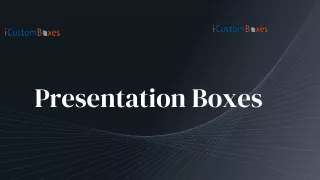 presentation boxes