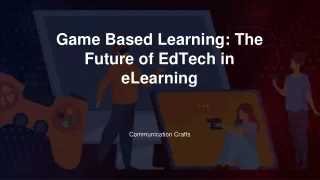 game based learning the future of edtech in elearning