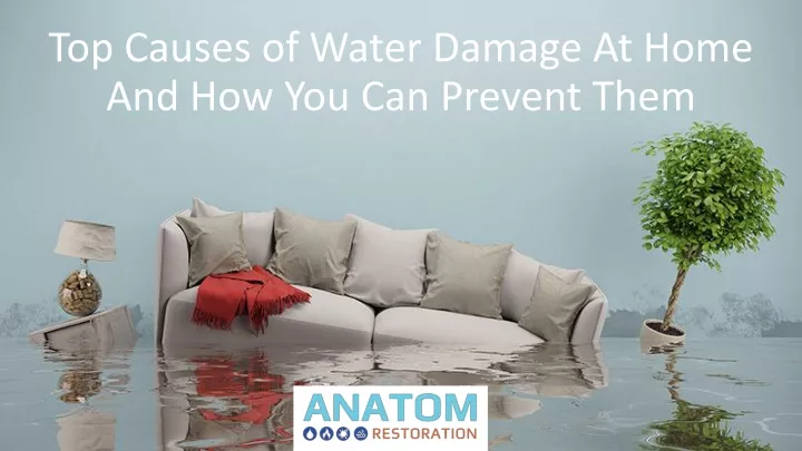 top causes of water damage at home