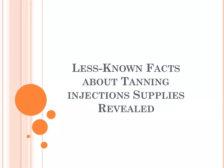 less known facts about tanning injections supplies revealed