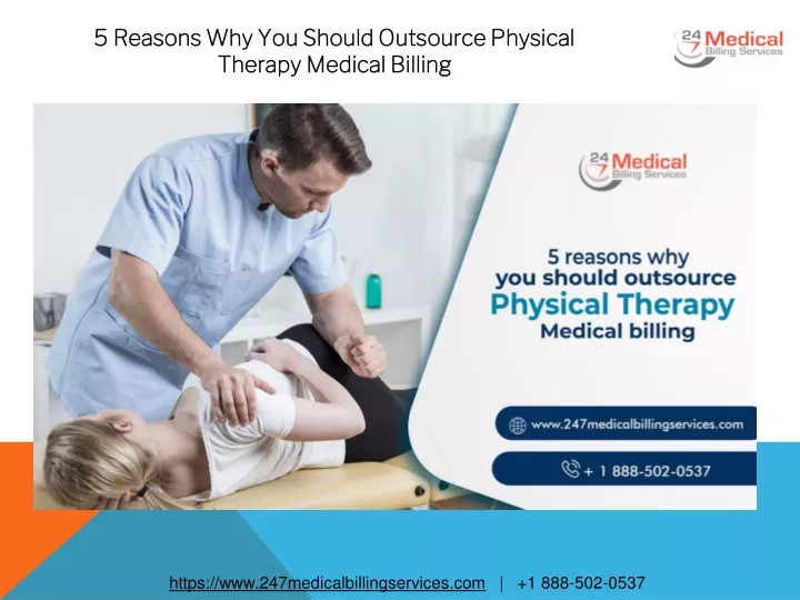 5 reasons why you should outsource physical therapy medical billing