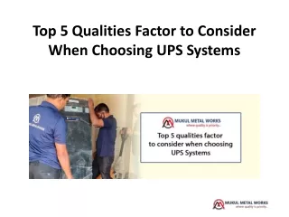 Top 5 Qualities Factor to Consider When Choosing UPS Systems