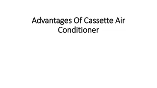 advantages of c assette air conditioner