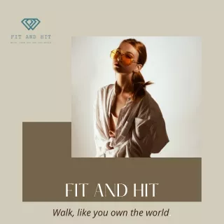 fit and hit walk like you own the world