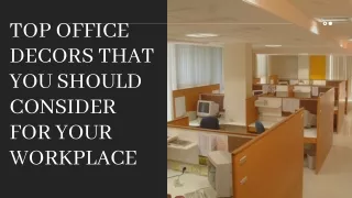 Top Office Decors that you should consider for your Workplace