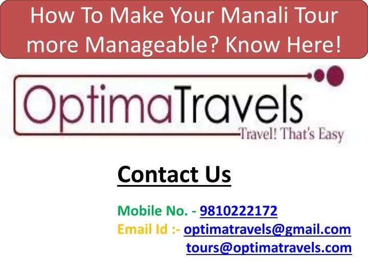 how to make your manali tour more manageable know