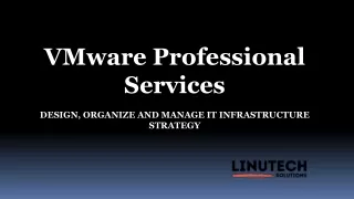 VMware Professional Services- Linutech Solution