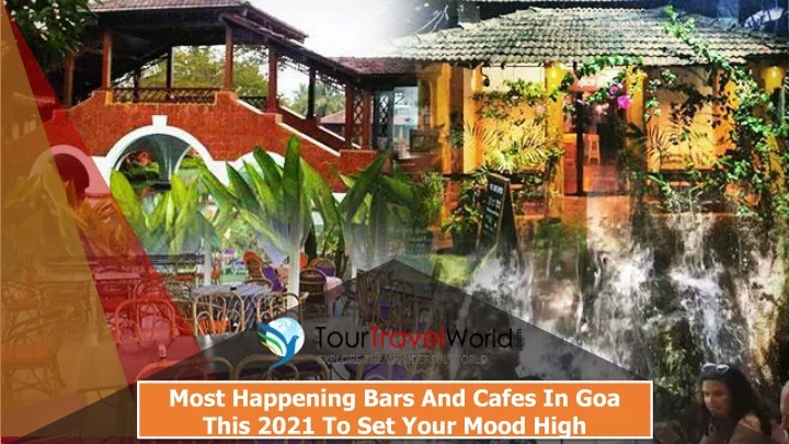 most happening bars and cafes in goa this 2021