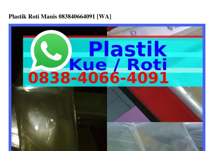 Ppt Plastik Roti Manis 0838ㄐ0ᏮᏮㄐ0ᑫ1 Whatsapp Powerpoint Presentation Id10636873 1410