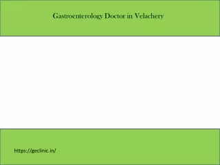 Gastroenterology Doctor in Velachery