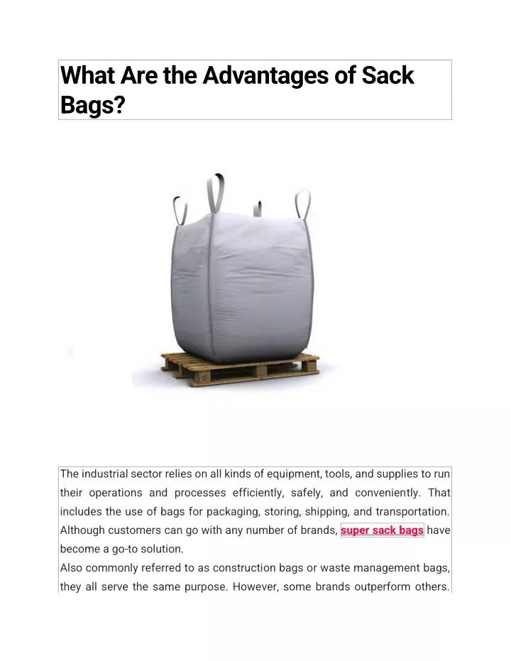 what are the advantages of sack bags