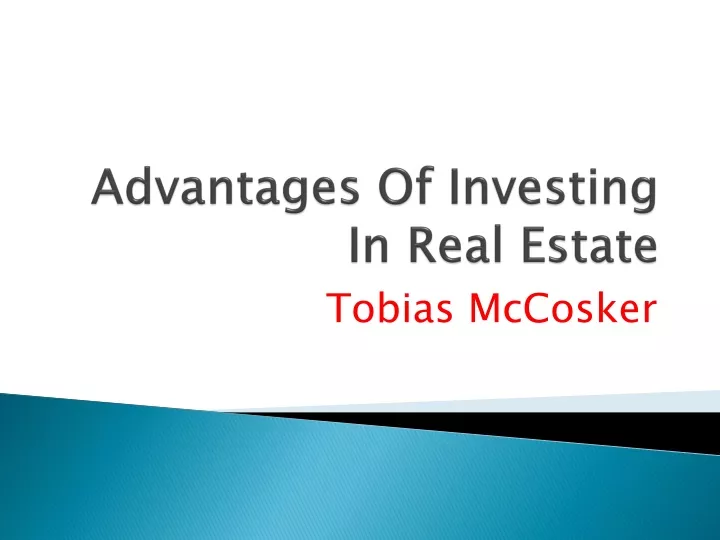 advantages of investing in real estate