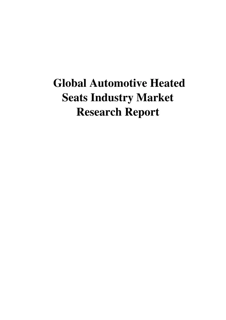 global automotive heated seats industry market