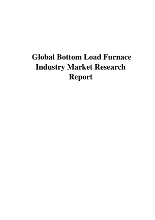 Global_Bottom_Load_Furnace_Markets-Futuristic_Reports