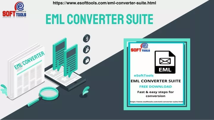https www esofttools com eml converter suite html