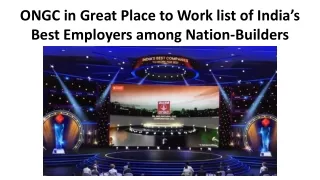 ONGC in Great Place to Work list of India’s Best Employers among Nation-Builders