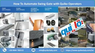 How To Automate Swing Gate with Quiko Operators
