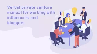 Verbal private venture manual for working with influencers and bloggers