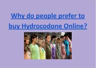 why do people prefer to buy hydrocodone online