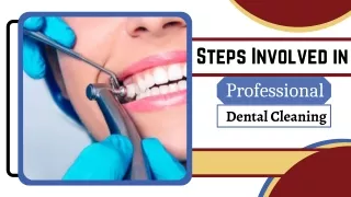 Crucial Steps in Teeth Cleaning Procedure
