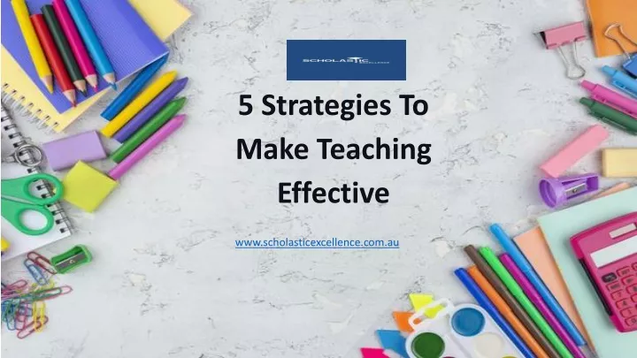 5 strategies to make teaching effective