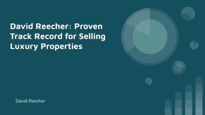 david reecher proven track record for selling