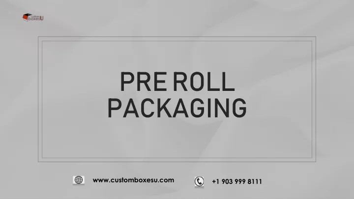 pre roll packaging