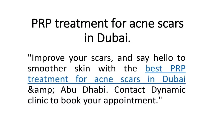 prp treatment for acne scars in dubai