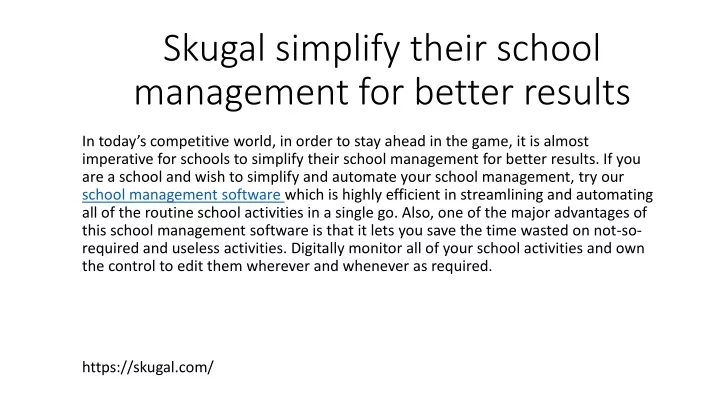 skugal simplify their school management for better results