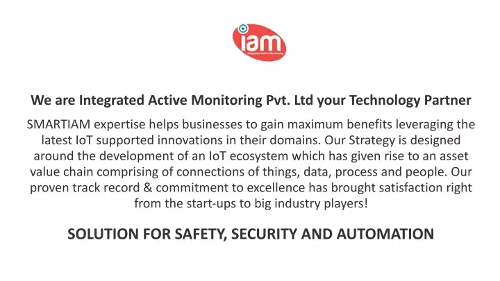 we are integrated active monitoring pvt ltd your