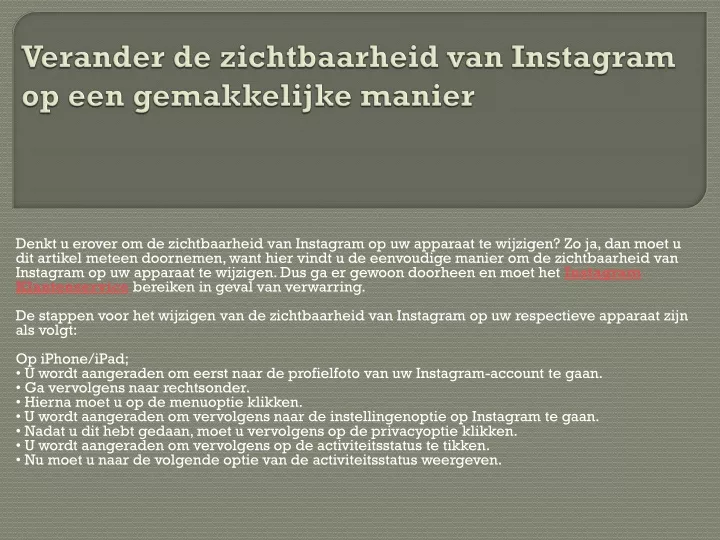 verander de zichtbaarheid van instagram op een gemakkelijke manier