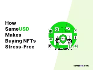 how sameusd makes buying nfts stress free