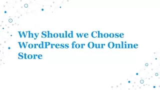 Why Should we Choose WordPress for Our Online Store