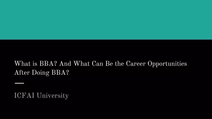 what is bba and what can be the career opportunities after doing bba