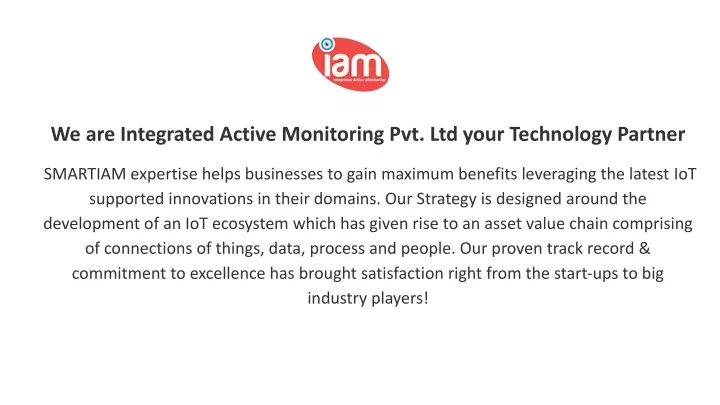 we are integrated active monitoring pvt ltd your