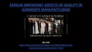Expalin Important Aspects of Quality in Garments Manufacturing