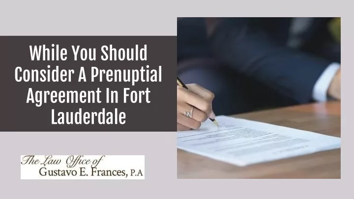 while you should consider a prenuptial agreement